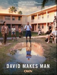 David Makes Man