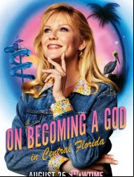 On Becoming A God In Central Florida Saison 1